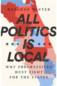 All Politics Is Local