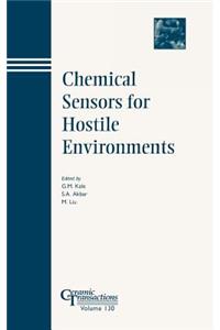 Chemical Sensors for Hostile Environments