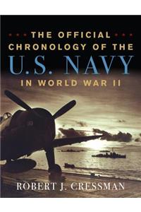 Official Chronology of the U.S. Navy in World War II
