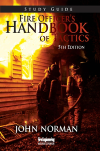 Fire Officer's Handbook of Tactics Study Guide