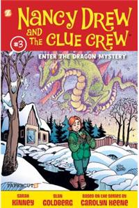 Nancy Drew and the Clue Crew #3: Enter the Dragon Mystery