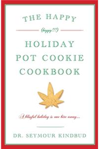 Happy Holiday Pot Cookie Swap Cookbook
