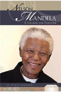 Nelson Mandela: A Leader for Freedom