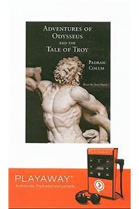 Adventures of Odysseus and the Tale of Troy
