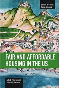 Fair and Affordable Housing in the U.S.