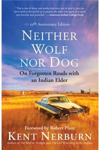 Neither Wolf Nor Dog