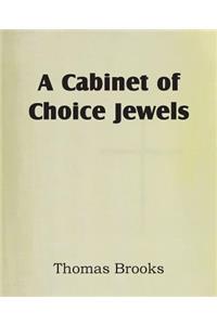 Cabinet of Choice Jewels