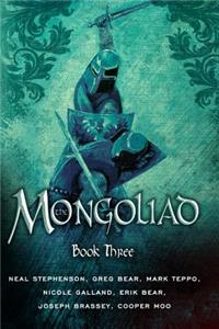 Mongoliad: Book Three