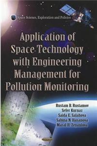 Application of Space Technology with Fitting of Engineering Management for Pollution Monitoring