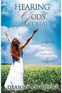 Hearing God's Heart Beat