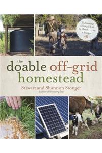Doable Off-Grid Homestead