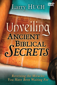 Unveiling Ancient Biblical Secrets