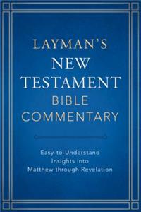 Layman's New Testament Bible Commentary