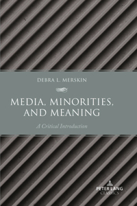 Media, Minorities, and Meaning