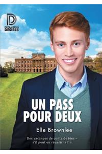 Un Pass Pour Deux