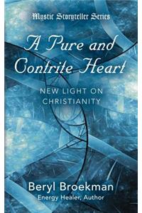 A Pure and Contrite Heart