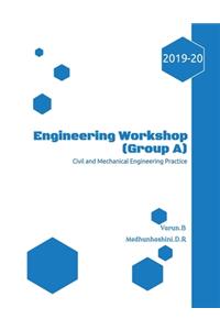 Engineering Workshop (Group A)
