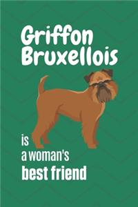 Griffon Bruxellois is a woman's Best Friend
