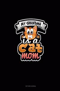 My Grandma Is A Cat Mom