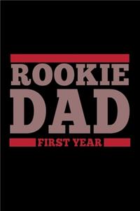 Rookie Dad First year