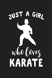 Just A Girl Who Loves Karate