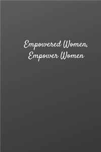 Empowered Women, Empower Women