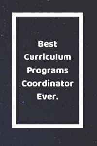 Best Curriculum Programs Coordinator Ever