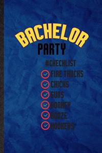 Bachelor Party Checklist Fire Trucks Chicks Guns Donkey Booze Hookers