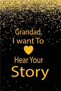 Grandad, I want to hear your story