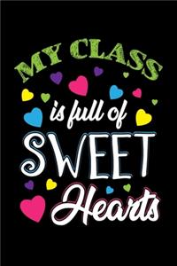 My Class Is Full Of Sweet Hearts