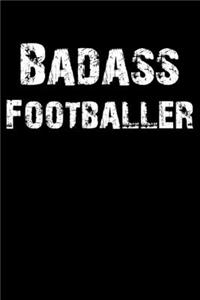Badass Footballer