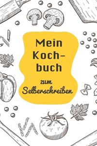 Mein Kochbuch zum Selberschreiben