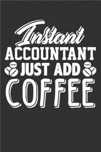Instant Accountant, Just Add Coffee