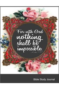 For With God Nothing Shall Be Impossible Luke 1