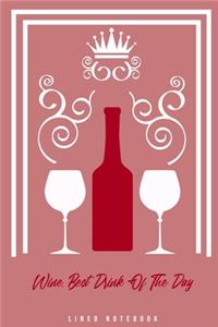 Wine Best Drink Of The Day