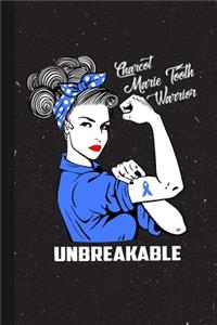 Charcot Marie Tooth Warrior Unbreakable