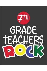 7th Grade Teachers Rock