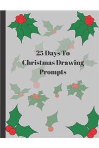 25 Days To Christmas Drawing Prompts