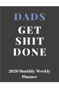 Dads Get Shit Done