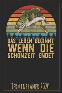 Das Leben beginnt wenn die Schonzeit endet Terminplaner 2020