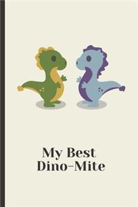 My Best Dino-Mite