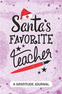 Santa's Favorite Teacher - A Gratitude Journal