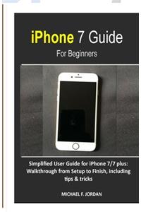 iPhone 7 Guide For Beginners