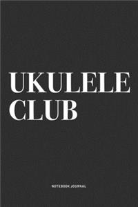 Ukulele Club