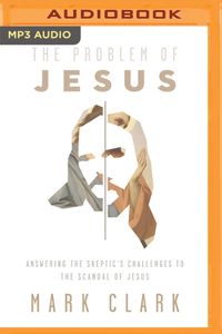 The Problem of Jesus