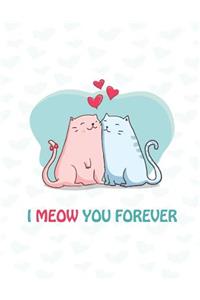 I Meow You Forever