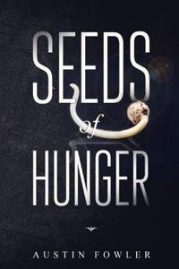 Seeds of Hunger