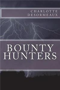 Bounty Hunters