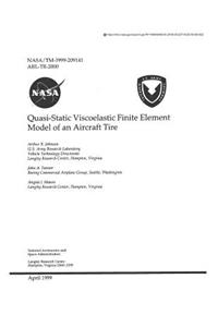 Quasi-Static Viscoelastic Finite Element Model of an Aircraft Tire
