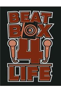 Beat Box 4 Life: Lined Ruled Paper and Staff Manuscript Paper for Notes Lyrics and Music